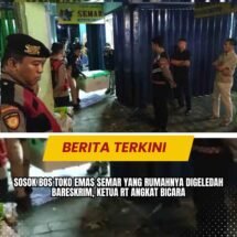 Sosok Bos Toko Emas Semar yang Rumahnya Digeledah Bareskrim, Ketua RT Angkat Bicara