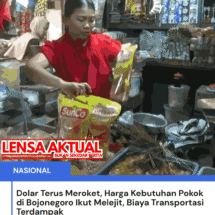 Dolar Terus Meroket, Harga Kebutuhan Pokok di Bojonegoro Ikut Melejit, Biaya Transportasi Terdampak