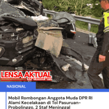 Mobil Rombongan Anggota Muda DPR RI Alami Kecelakaan di Tol Pasuruan-Probolinggo, 2 Staf Meninggal