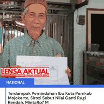 Terdampak Pemindahan Ibu Kota Pemkab Mojokerto, Sirozi Sebut Nilai Ganti Rugi Rendah, MintaRp7 M