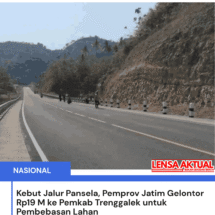 Kebut Jalur Pansela, Pemprov Jatim Gelontor Rp19 M ke Pemkab Trenggalek untuk Pembebasan Lahan